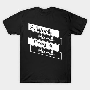 'Work Hard Pray Hard' Military Public Service Shirt T-Shirt